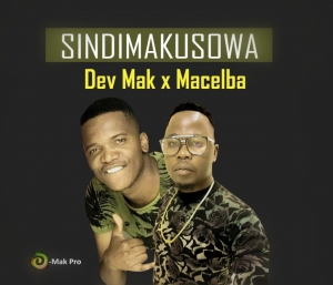 Dev Mak-Sindimakusowa Feat Malceba